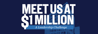 Meet Us At $1 Million, A Leadership Challenge
