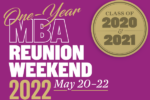 One-Year MBA Reunion Weekend 2022 May 20-22