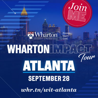Wharton Impact Tour Atlanta Join Me Graphic