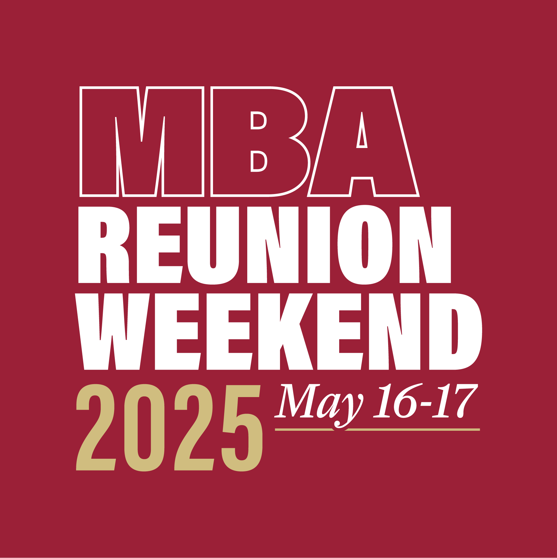 MBA Reunion Weekend 2025 May 16-17