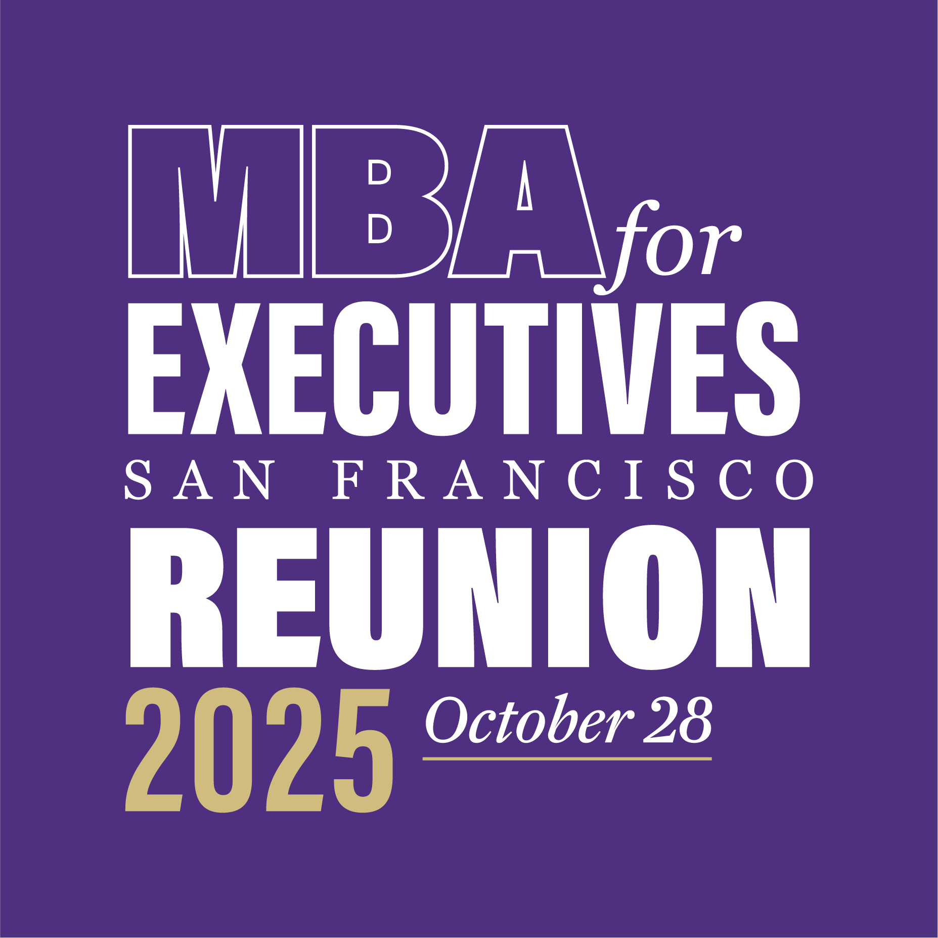 MBA for Executives San Francisco Reunion 2025 October 28