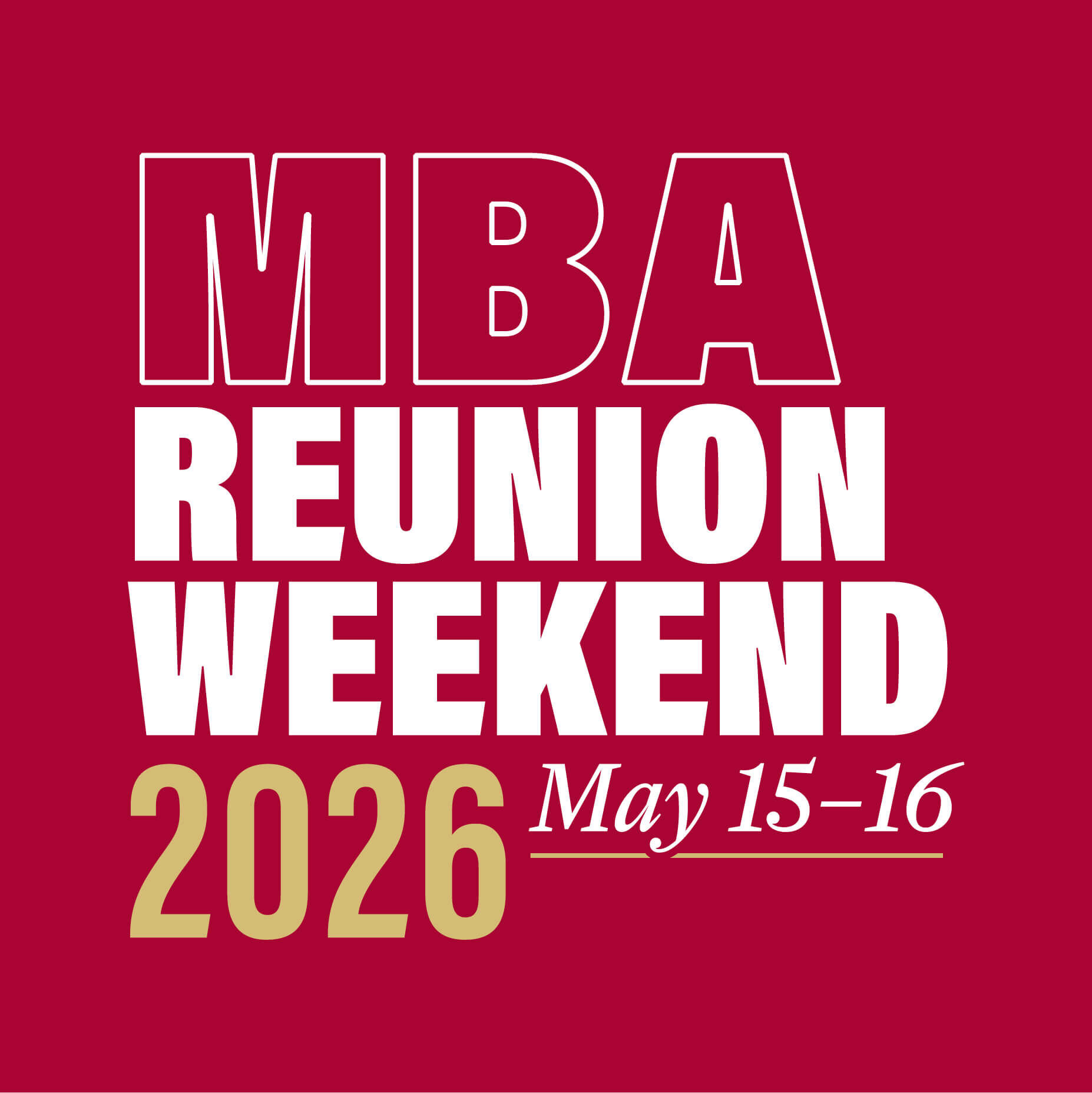 Wharton MBA Reunion logo text reads MBA Reunion Weekend 2026 May 15-16